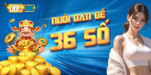Nuôi dàn đề 36 số là gì?